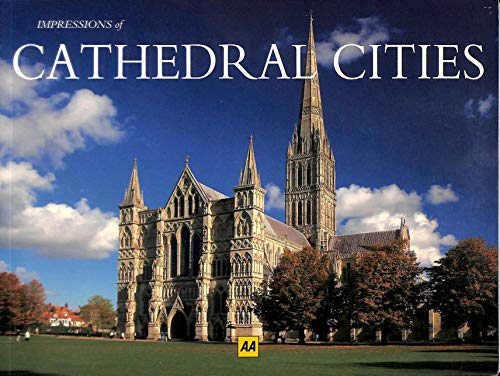 Stock image for Impressions of Cathedral Cities (AA Impressions of Series): 1 for sale by AwesomeBooks