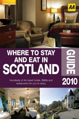 Stock image for Where to Stay & Eat in Scotland (AA Lifestyle Guides) for sale by WorldofBooks