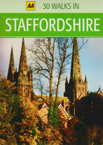 30 Walks in Staffordshire (30 Walks boxed series) (9780749564506) by AA Publishing