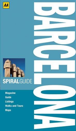 Spiral Guide Barcelona (AA Spiral Guides) - AA Publishing