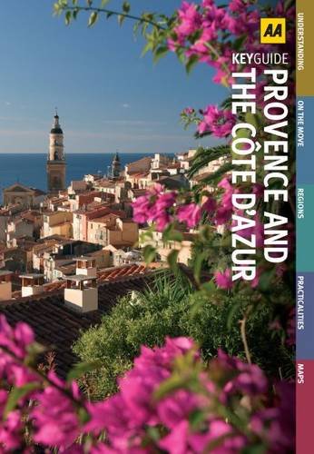 Beispielbild fr Key Guide Provence & Cote d'Azur (AA Key Guides) zum Verkauf von AwesomeBooks