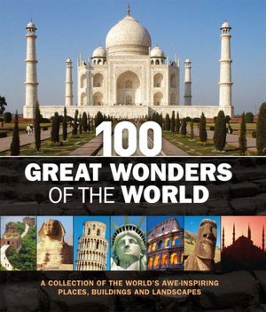 Stock image for 100 Great Wonders of the World for sale by AwesomeBooks
