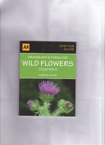 Stock image for Grassland & Farmland Wild Flowers (AA Publishing) for sale by WorldofBooks