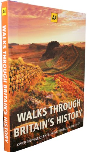 Beispielbild fr WALKS THROUGH BRITAIN'S HISTORY - OVER 100 WALKS EXPLORING BRITAIN'S HERITAGE zum Verkauf von WorldofBooks