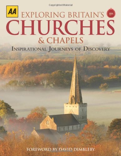 Stock image for Exploring Britain's Churches and Chapels : Inspirational Journeys of Discovery for sale by AwesomeBooks