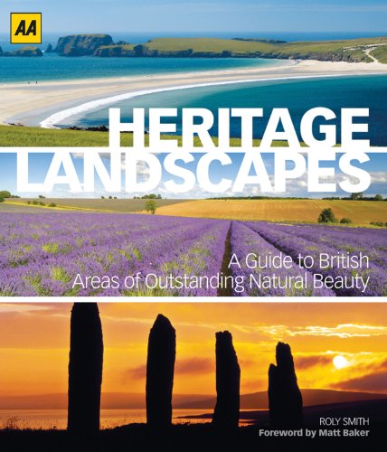 9780749570767: Heritage Landscapes: A guide to British Areas of Outstanding Natural Beauty [Lingua Inglese]: Britain's Areas of Outstanding Natural Beauty