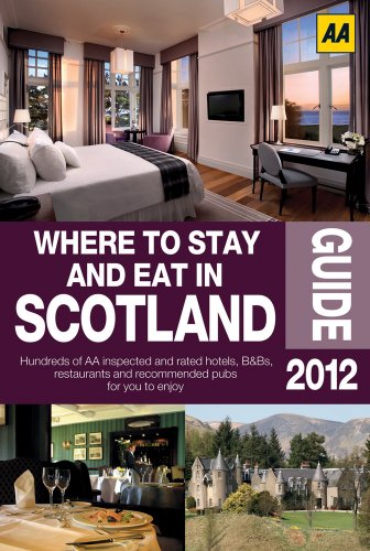 Beispielbild fr Where to Stay and Eat in Scotland 2012 (Aa) zum Verkauf von medimops