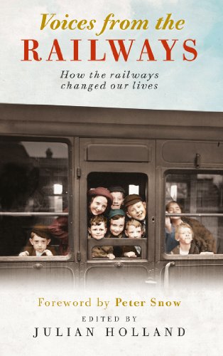 Imagen de archivo de Voices from the Railways: How the Railways Changed Our Lives a la venta por AwesomeBooks