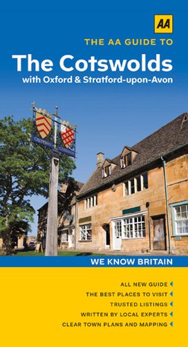 Beispielbild fr AA Guide to the Cotswolds with Oxford and Stratford-Upon-Avon zum Verkauf von Better World Books