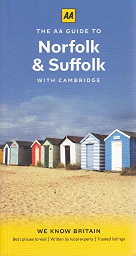 9780749575984: AA Guide to Norfolk & Suffolk: with Cambridge