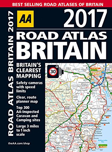 9780749577810: AA Road Atlas Britain 2017 (AA Road Atlas)