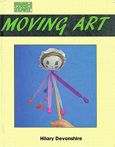 Beispielbild fr Moving Art : ( Fresh Start ) : zum Verkauf von AwesomeBooks