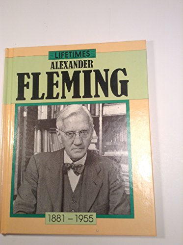 Alexander Fleming (Life Times) (9780749601607) by Richard L. Tames