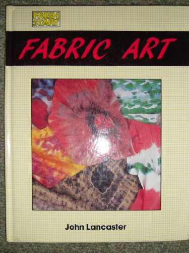 Stock image for Fabric Art (Fresh Start) for sale by Reuseabook