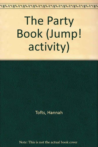 9780749603588: The Party Book (Jump! Activity)