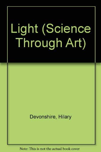 Beispielbild fr Light (Science Through Art S.) zum Verkauf von WorldofBooks