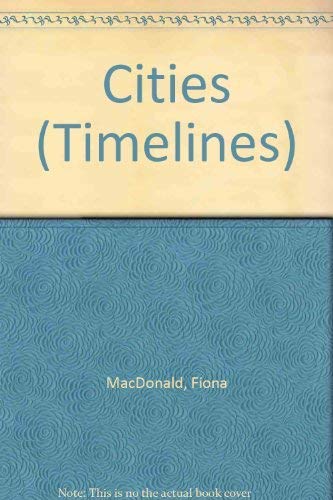 Timelines Cities Citizens & Civilisations