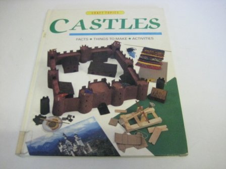 9780749607616: Castles (Craft Topics)
