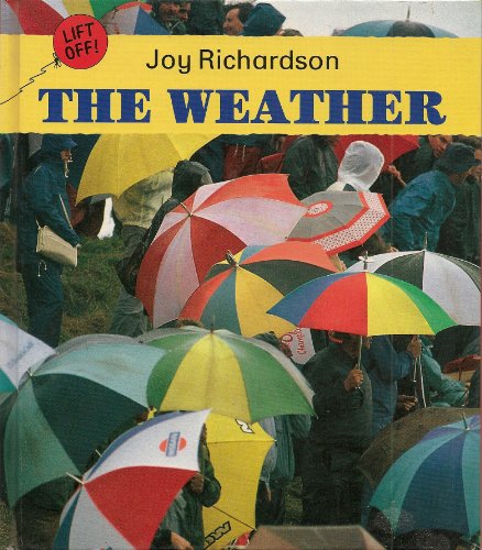 Beispielbild fr The Weather (Lift Off) zum Verkauf von AwesomeBooks