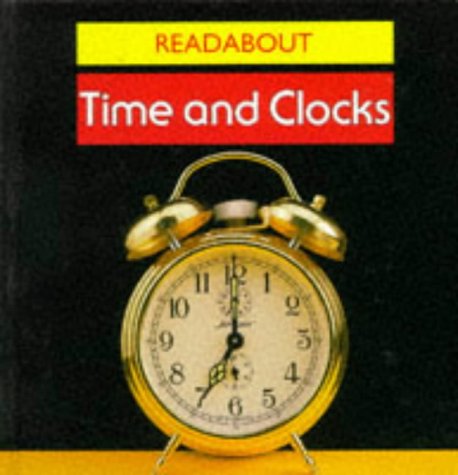 9780749607852: Time and Clocks (Readabout)