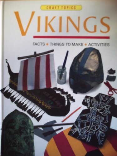 Vikings (Craft Topics) (9780749608095) by Rachel Wright