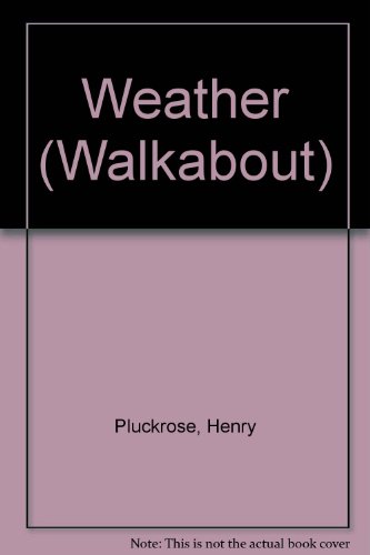 Beispielbild fr Weather (Walkabout) zum Verkauf von AwesomeBooks