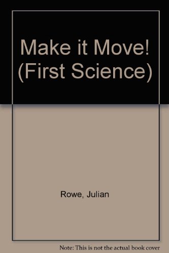 Beispielbild fr Make it Move! (First Science) zum Verkauf von AwesomeBooks