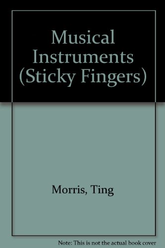 Stock image for Musical Instruments (Sticky Fingers) for sale by AwesomeBooks