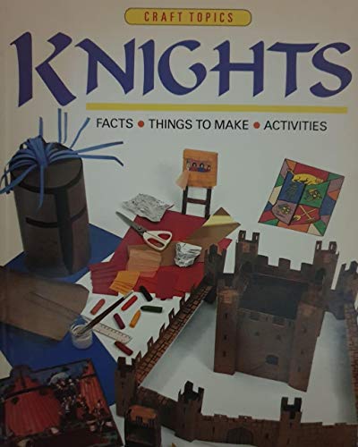 Beispielbild fr Knights: No. 16 (Craft Topics) zum Verkauf von WorldofBooks