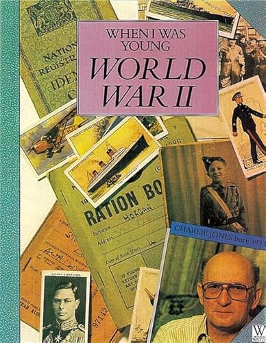 Stock image for World War II (When I Was Young) for sale by MusicMagpie