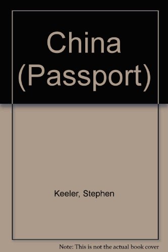 China (Passport) (9780749614386) by Stephen Keeler