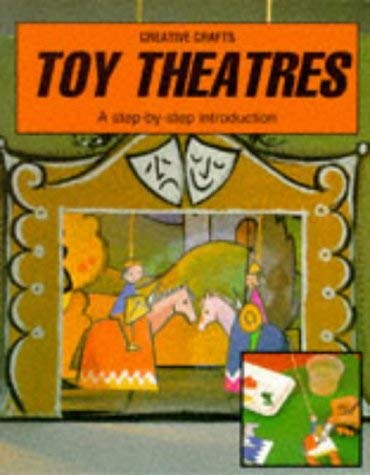 Imagen de archivo de Toy Theatres (Creative Crafts) a la venta por WorldofBooks