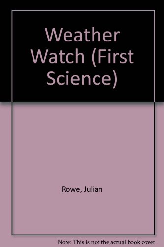 Stock image for Weather Watch (First Science) for sale by AwesomeBooks
