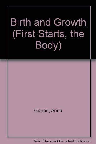 9780749614904: Birth and Growth: 24 (First Start)