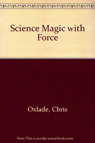 Stock image for Science Magic with Forces for sale by Better World Books