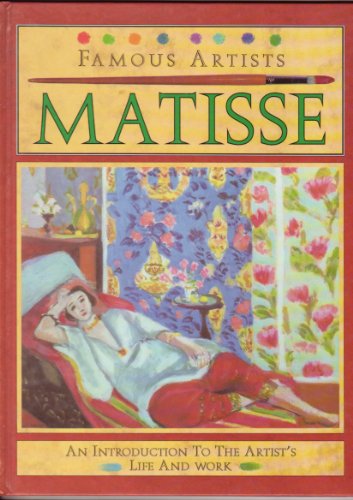 Stock image for Matisse (Famous Artists) for sale by AwesomeBooks
