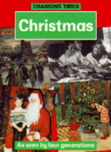 Christmas (Changing Times Paperbacks) (9780749618834) by Thomson, Ruth