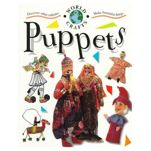 9780749619411: Puppets (World Crafts)