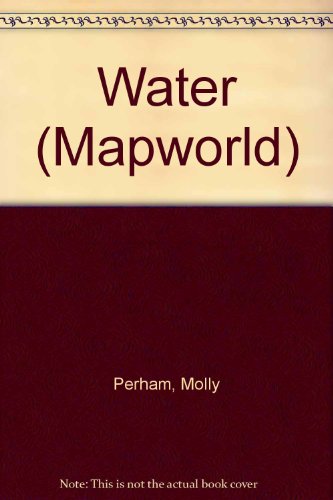 Beispielbild fr Water (Mapworld) zum Verkauf von AwesomeBooks