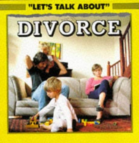 Stock image for Divorce (Let's Talk About) for sale by AwesomeBooks