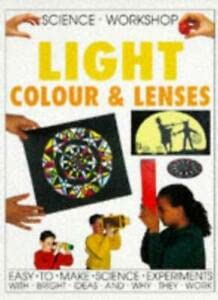 Stock image for Light, Colour and Lenses (Science Workshop Paperbacks) for sale by Phatpocket Limited