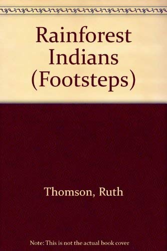 Beispielbild fr Rainforest Indians: 5 (Footsteps) zum Verkauf von Reuseabook