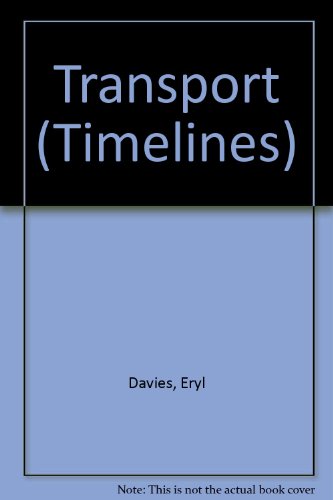 Stock image for Transport (Timelines) for sale by AwesomeBooks