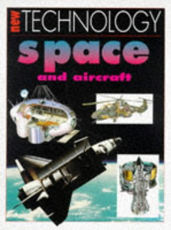 9780749622848: Space and Aircraft (New Technology)