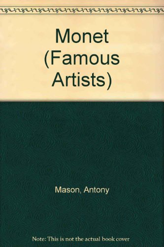 9780749623067: Monet (Famous Artists)