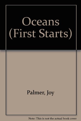 Stock image for Oceans (First Starts) for sale by AwesomeBooks