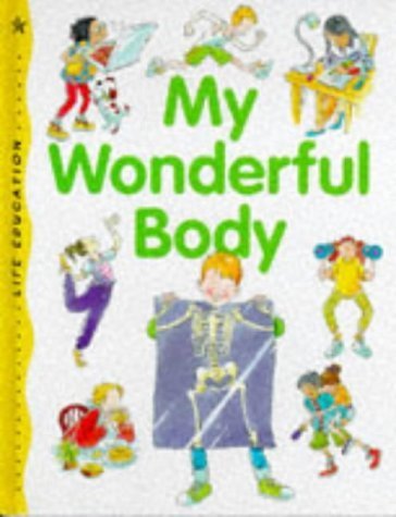 9780749623647: My Wonderful Body