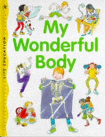 9780749623647: My Wonderful Body: 9 (Old Title)