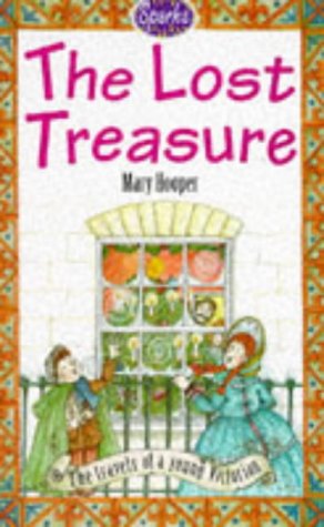 The Travels of a Young Victorian: the Lost Treasure (Sparks) (9780749623753) by [???]