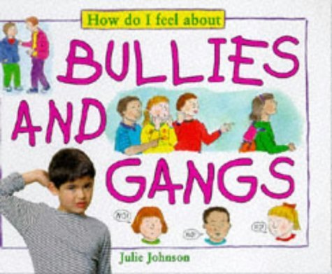 Stock image for Bullies and Gangs for sale by Better World Books Ltd